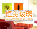 [恒美玻璃]至真至美，服务一条龙