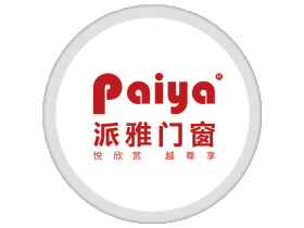 派雅门窗：悦欣赏，越尊享