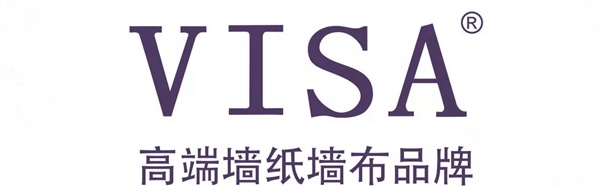 VISA高端墙纸墙布上海展圆满落幕 共鉴VISA崭新篇章