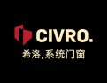[CIVRO希洛系统门窗]Begin Living 美好生活方式引领者