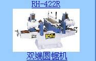 双端圆锯机RH-422R